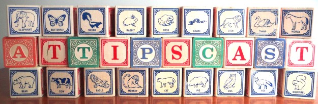 The A.T.TIPSCAST Spelled out in children's blocks